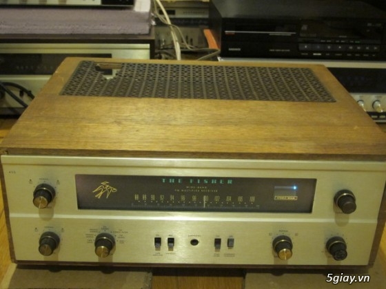 Ampli Fisher, Scott, Heathkit, Receiver Tandberg, DAC MF, Moon, bóng 6AS7...