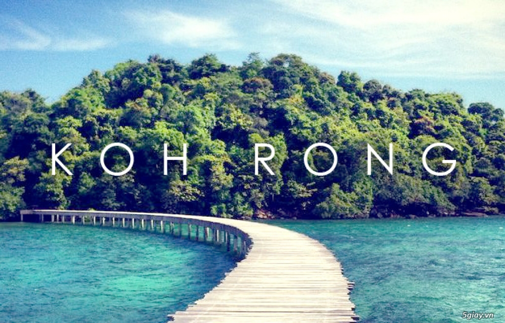 Du lịch đảo Kohrong chỉ với 2triệu9