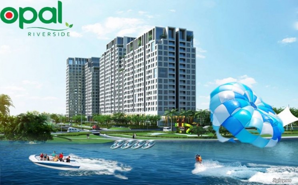 Opal Riverside - căn hộ resort cao cấp bên sông Sài Gòn