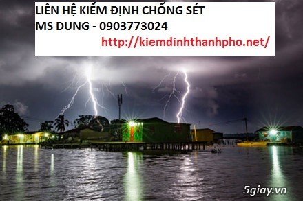 Hệ thống chống sét, đo chống sét,  Kiểm định hệ thống đo chống sét,đo chống sét, đo an toàn sét, đo hệ thống chống sét, đo an toàn hệ thống chống sét, kiểm tra chống sét, kiểm tra sét, chi phí đo sét, giá đo chống sét, đo sét giá rẻ, Đo điện trở đất, điện trở tiếp địa chống sét - Kiểm định đo điện trở dất, chống sét đánh thẳng, đo điện trở nối đất