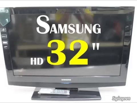 bán TV LCD Samsung 32