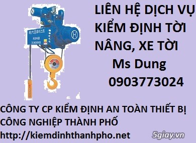 Kiểm định tời nâng, kiểm dinh máy tời, toi nang, may toi, toi nang hang, kiem dinh an toan toi nang hang, kỹ thuật kiểm định tời nâng, quy trình hoạt động tời nâng hàng, quy trinh hoat dong toi nang hang, nguyen ly hoat dong toi nang hang, nguyen tac hoat dong cua toi nang, tiêu chuẩn kiểm định tời nâng, tiêu chuẩn việt nam về kiểm định tời nâng, tieu chuan kiem dinh toi nang an toàn, tiêu chuẩn kiểm định máy tời, kiểm định máy xây dựng giá rẻ, kiểm định tời nâng giá  rẻ, chi phí kiểm định tời nâng, máy tời, kiểm định tời điện, kiểm tra tời nâng, kiem tra toi nang, kiem tra toi dien