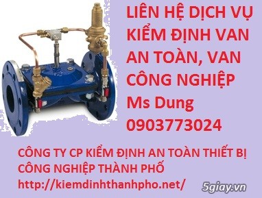 Kiểm định van an toàn, hiệu chuẩn van an toàn giá rẻ - 46