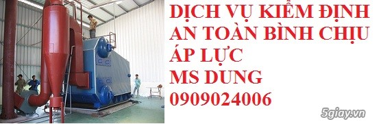 Kiểm định bình chịu áp lực -   KIỂM ĐỊNH AN TOÀN BÌNH CHỊU ÁP LỰC - 24