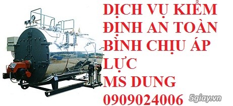 Kiểm định bình chịu áp lực -   KIỂM ĐỊNH AN TOÀN BÌNH CHỊU ÁP LỰC - 26