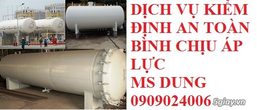 Kiểm định bình chịu áp lực -   KIỂM ĐỊNH AN TOÀN BÌNH CHỊU ÁP LỰC - 38