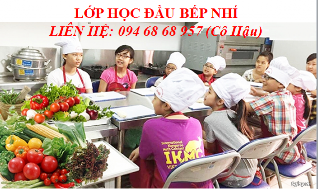 lớp học đầu bếp nhí - học nấu ăn cho trẻ - 094 68 68 957