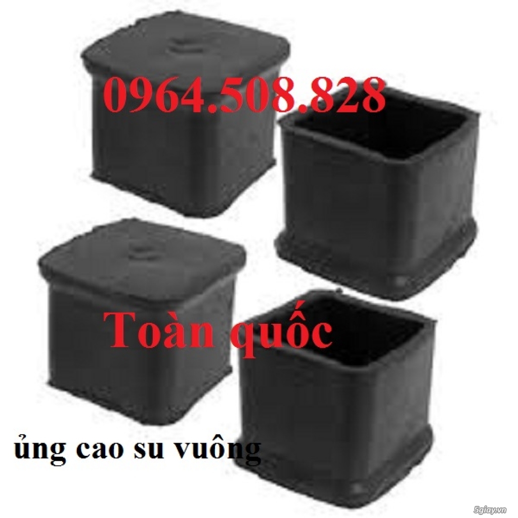 Bán buôn bán lẻ ủng cao su bọc chân bàn ghế rẻ nhất - 2