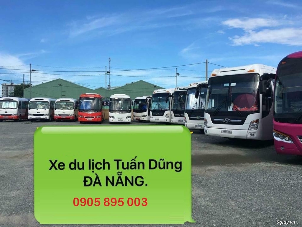 Nhà xe du lịch đời mới tại Đà Nẵng từ 4 chỗ - 45 chỗ. LH: 0905895003 - 4