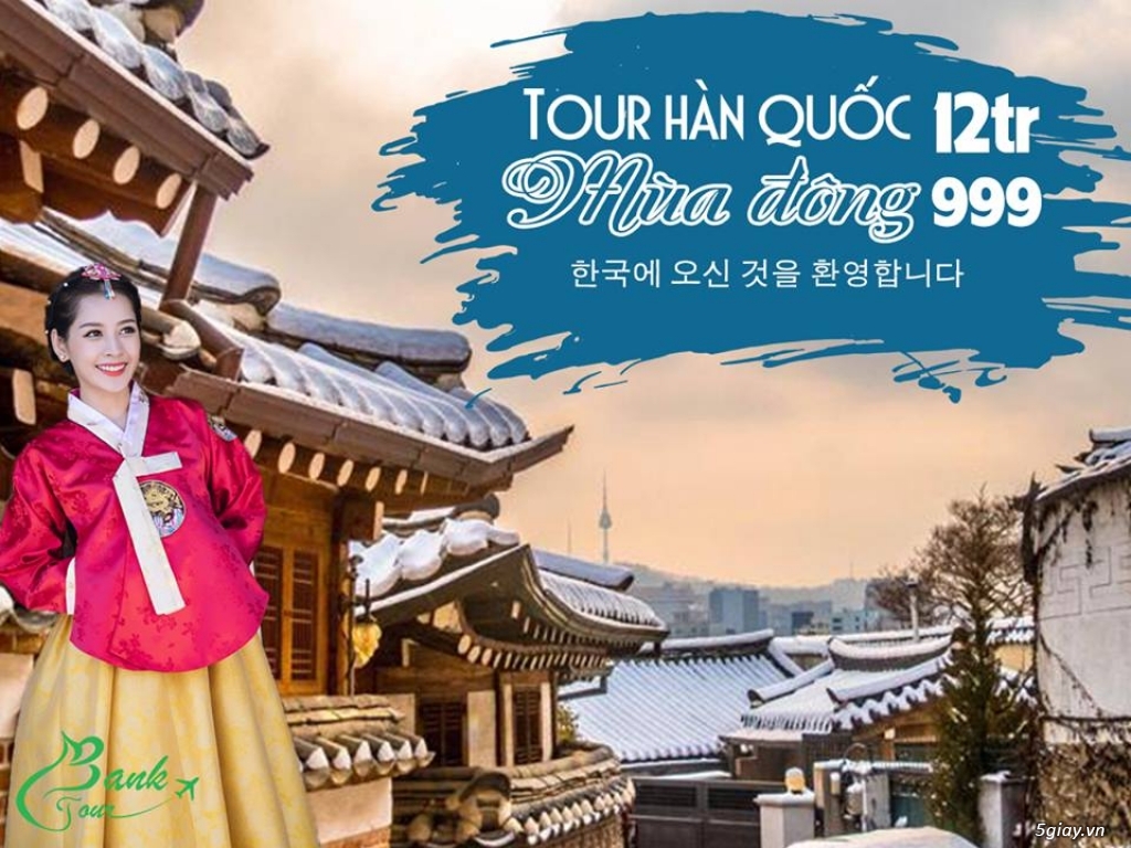 Trãi nghiệm mùa đông Hàn Quốc cùng Banktour