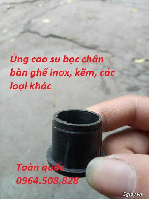 Nhà cung cấp nút bịt cao su cho chân bàn ghế inox các loại - 19