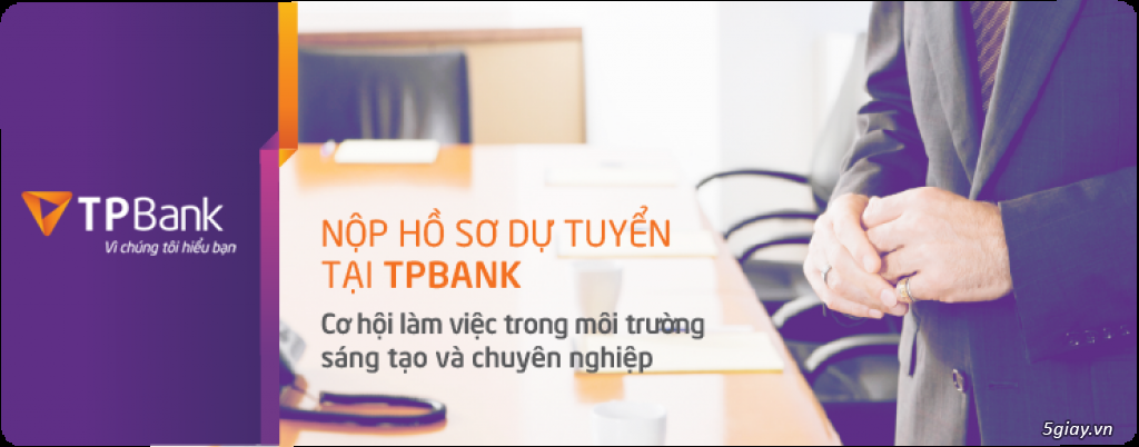 Tuyển nhân viên tín dụng ngân hàng TP Bank
