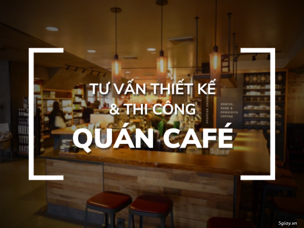 Thiết kế thi công quán cà phê
