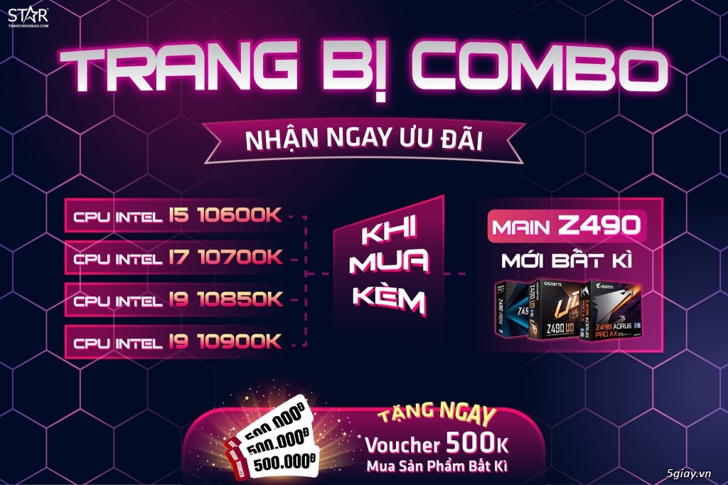 NHẬN NGAY VOUCHER 500 - TRANG BỊ NGAY Z490