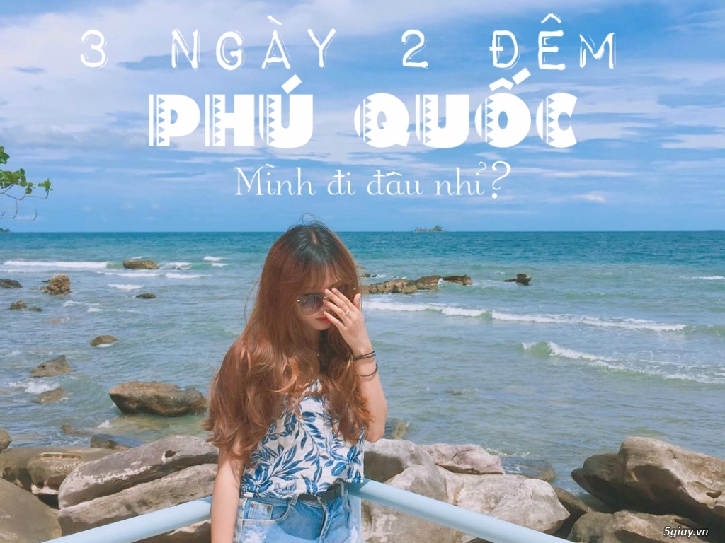 Tour Du Lịch 3 Ngày 2 Đêm Tại Phú Quốc