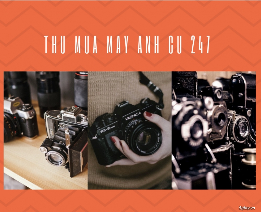 THU MUA MÁY ẢNH CŨ HCM 247 - 2