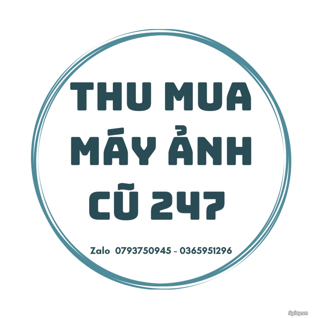 THU MUA MÁY ẢNH CŨ HCM 247 - 1