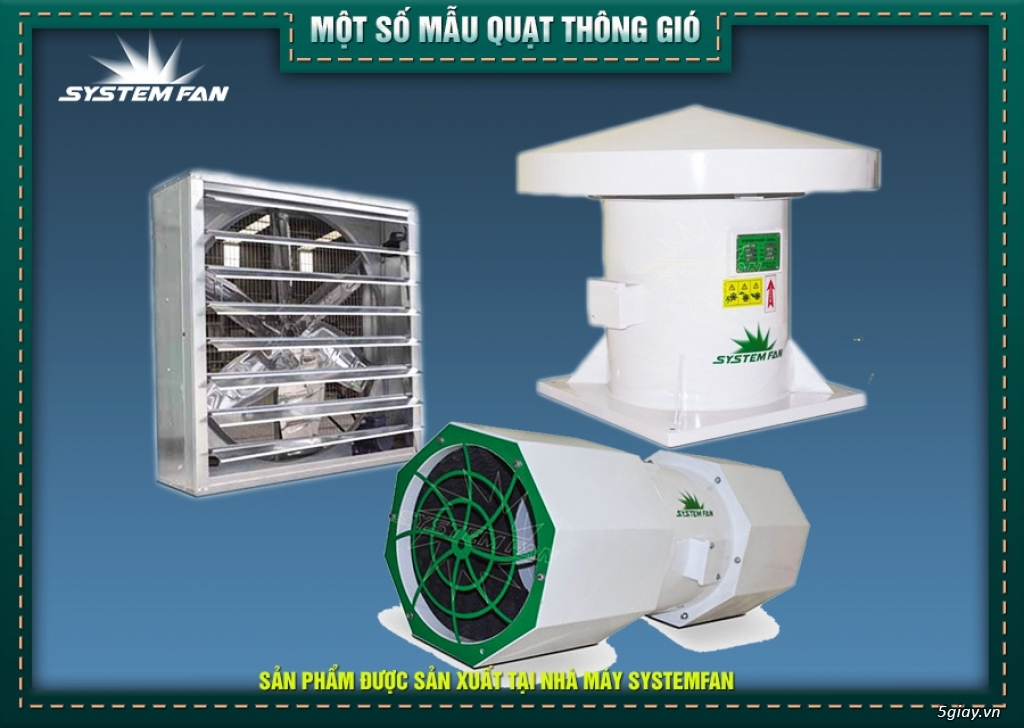 Systemfan – chuyên sản xuất quạt thông gió số 1 Việt Nam