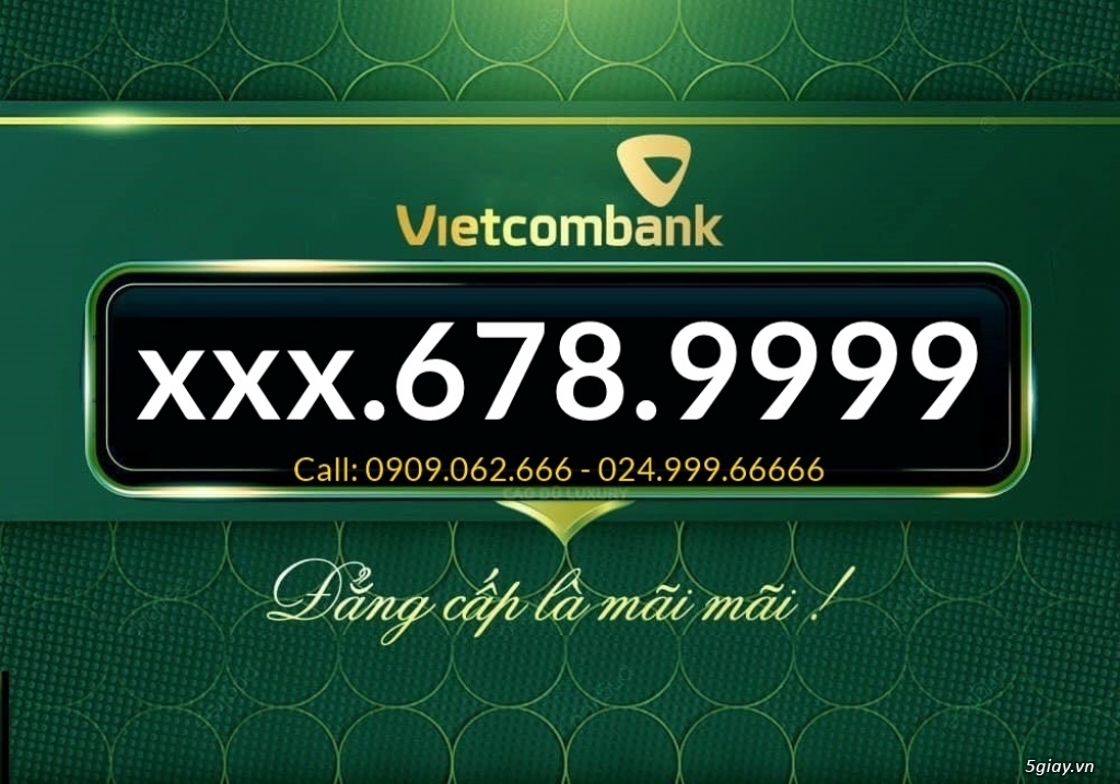 Tài khoản ngân hàng số đẹp vietcombank - Call: 0909.062.666 - 1