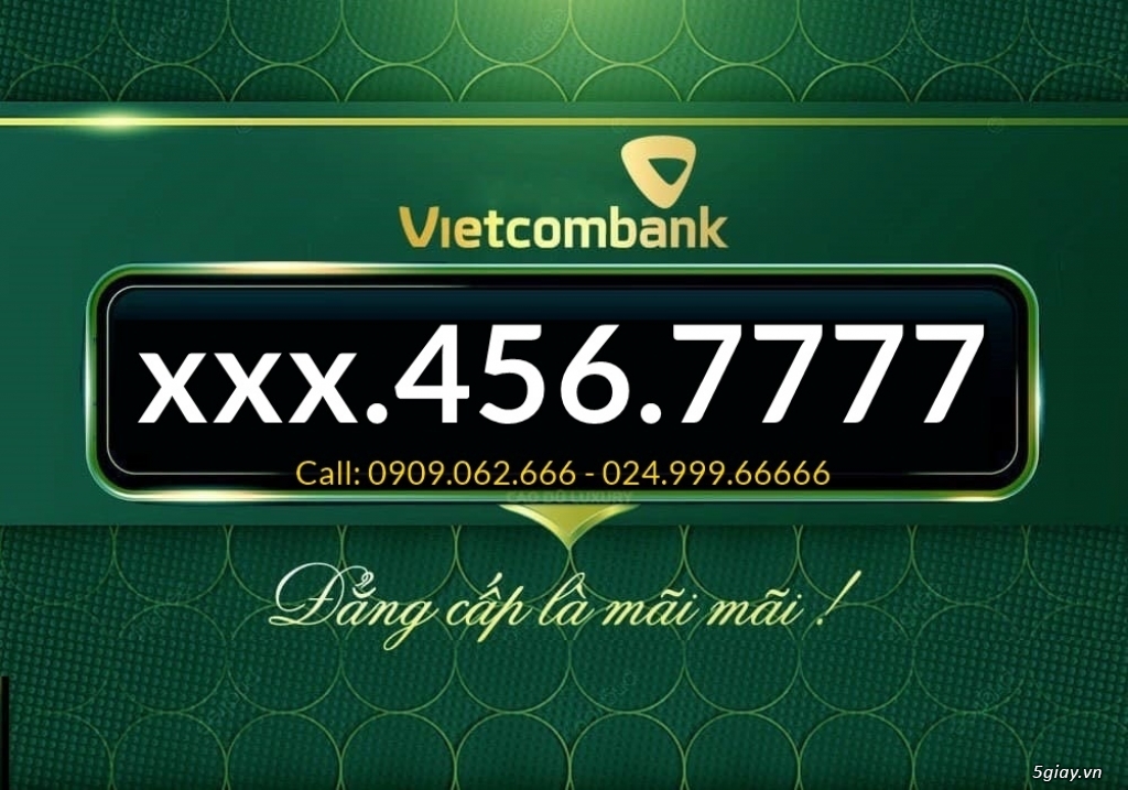Tài khoản ngân hàng số đẹp vietcombank - Call: 0909.062.666 - 5