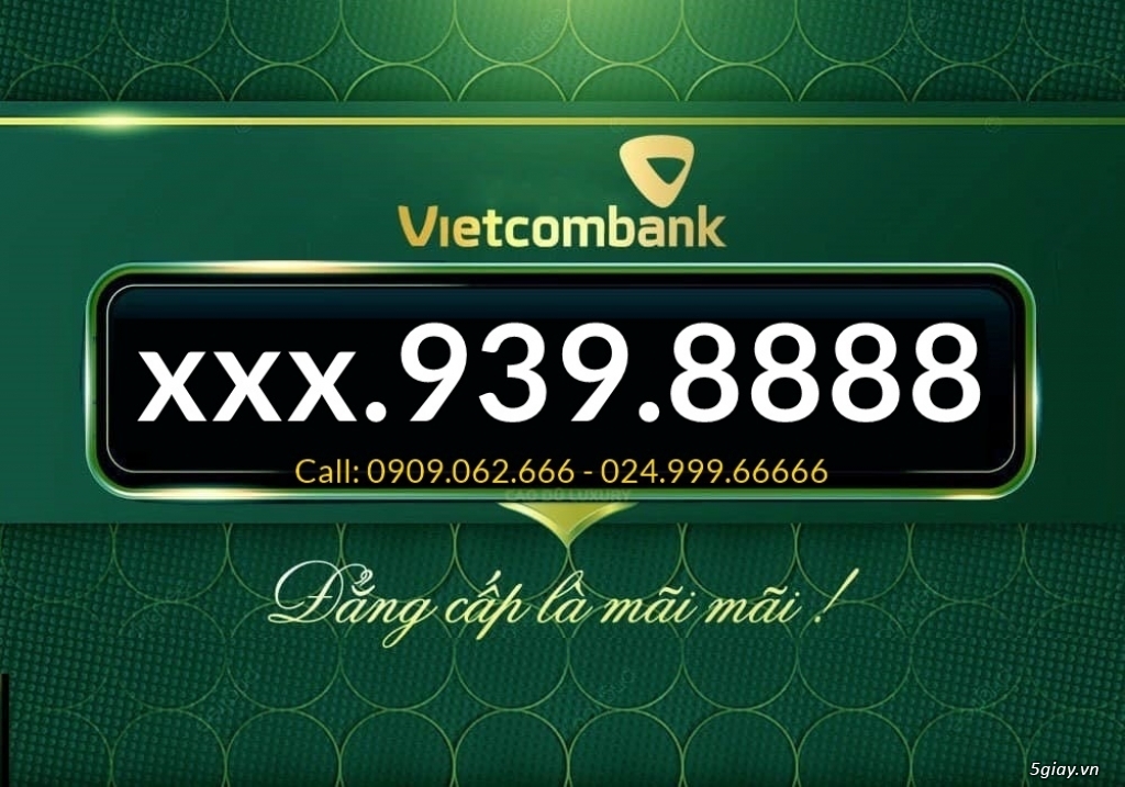 Tài khoản ngân hàng số đẹp vietcombank - Call: 0909.062.666 - 10