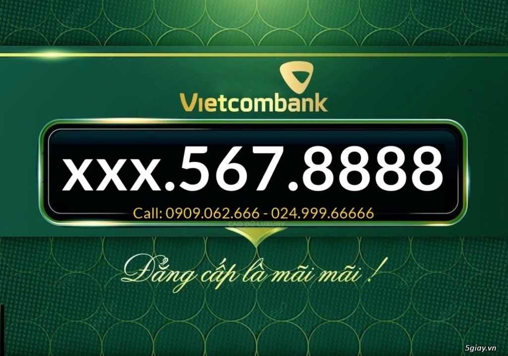 Tài khoản ngân hàng số đẹp vietcombank - Call: 0909.062.666 - 3