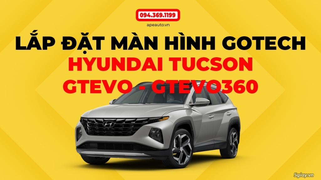 Lắp đặt màn hình thông minh Gotech GTEvo | GTEvo360 cho Hyundai Tucson