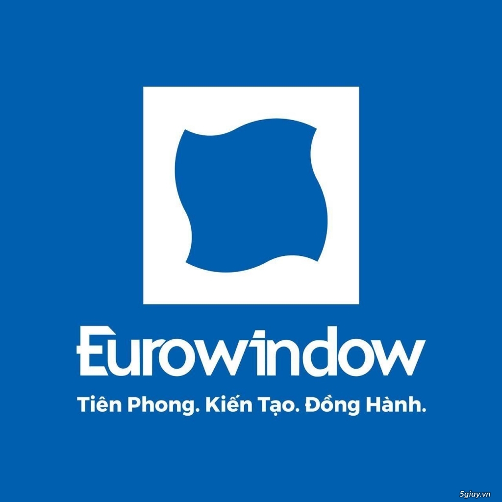 Eurowindow tuyển dụng Chuyên Viên Kinh Doanh