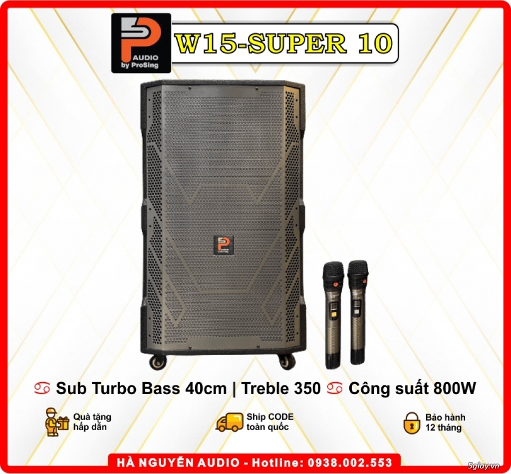 Loa Kéo 4 Tấc Prosing W15 Super 10 - Công nghệ Sub Turbo Hay Nhất