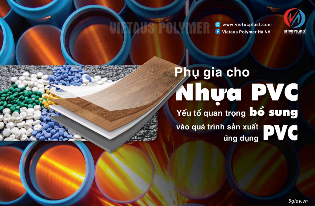 Cách Phân Biệt Phụ Gia Nhựa PVC Chất Lượng Cao Và Thấp Trên Thị Trường