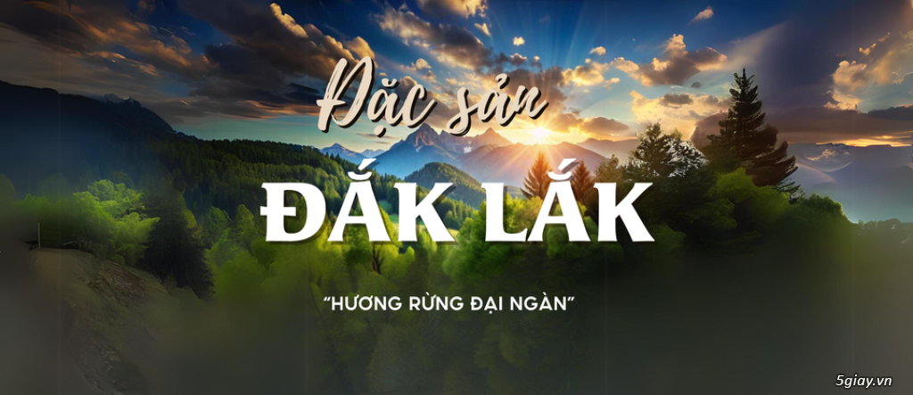 Top những món đặc sản Đắk Lắk thích hợp mua để làm quà