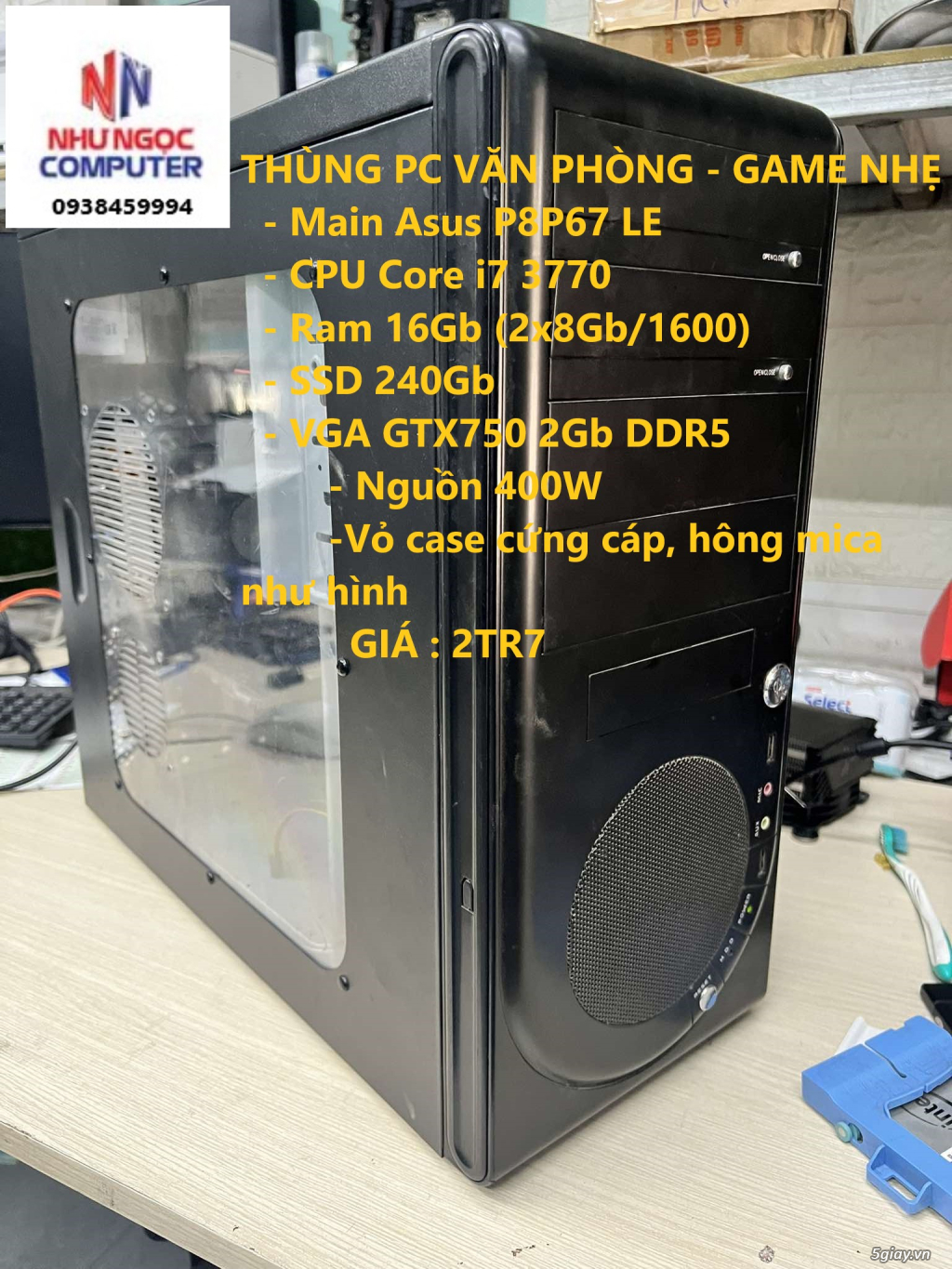 THÙNG PC VĂN PHÒNG GAME NHẸ i7/ ram 16gb/ SSD 240GB / VGA GTX 750