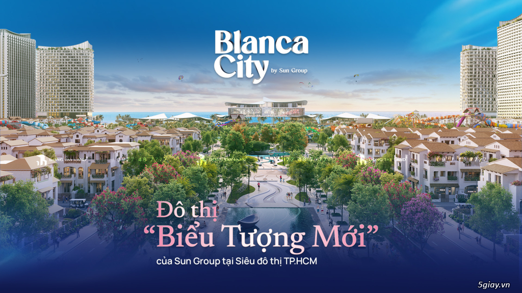 SUN BLANCA CITY - CƠ HỘI VÀNG trong dịp khai trương nhà mẫu Villa Casa